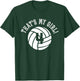 That's My Girl #4 Volleyball Player Mom or Dad Gift T-Shirt - T-Shirt | Forest