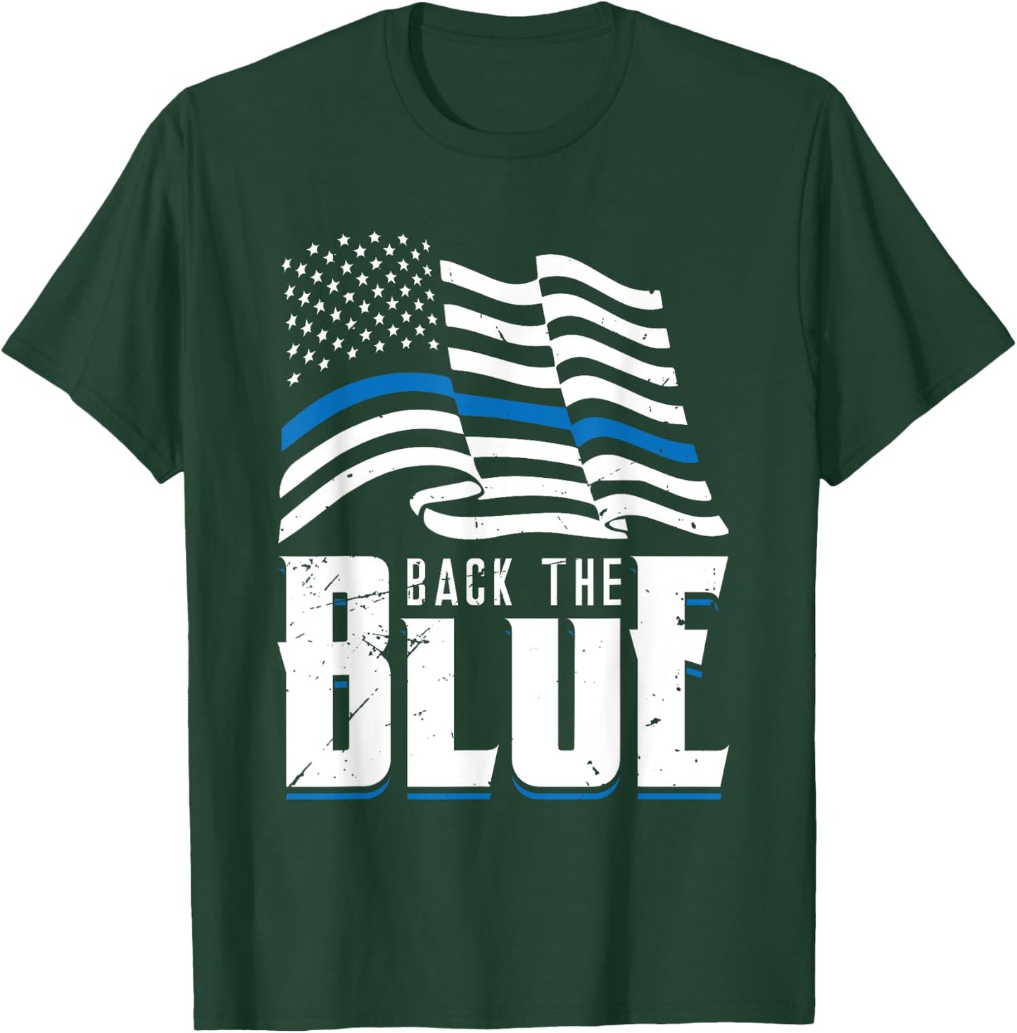 Back The Blue Line American Flag Police Officer Pride Art Women Men T-Shirt - T-Shirt | Forest