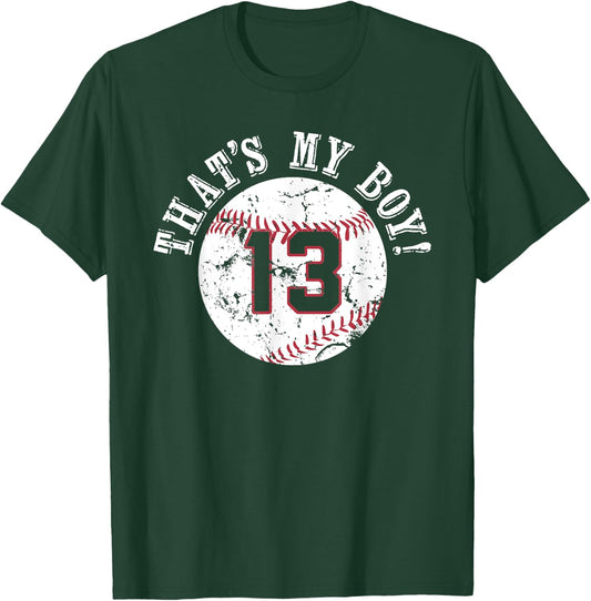 Unique That's My Boy #13 Baseball Player Mom or Dad Gifts T-Shirt - T-Shirt | Forest