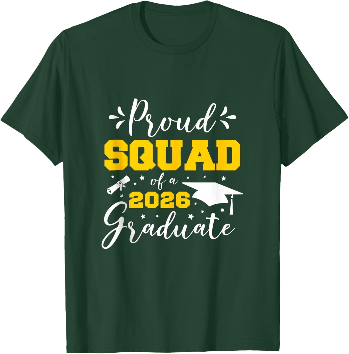 Proud Squad of A 2026 Graduate Matching Senior Graduation T-Shirt - T-Shirt | Forest