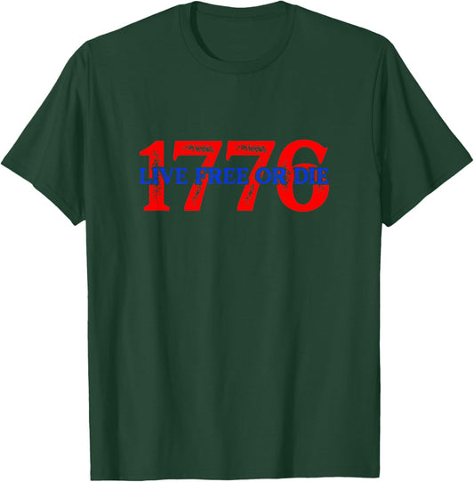 1776 Live Free Or Die Funny T-Shirt - T-Shirt | Forest