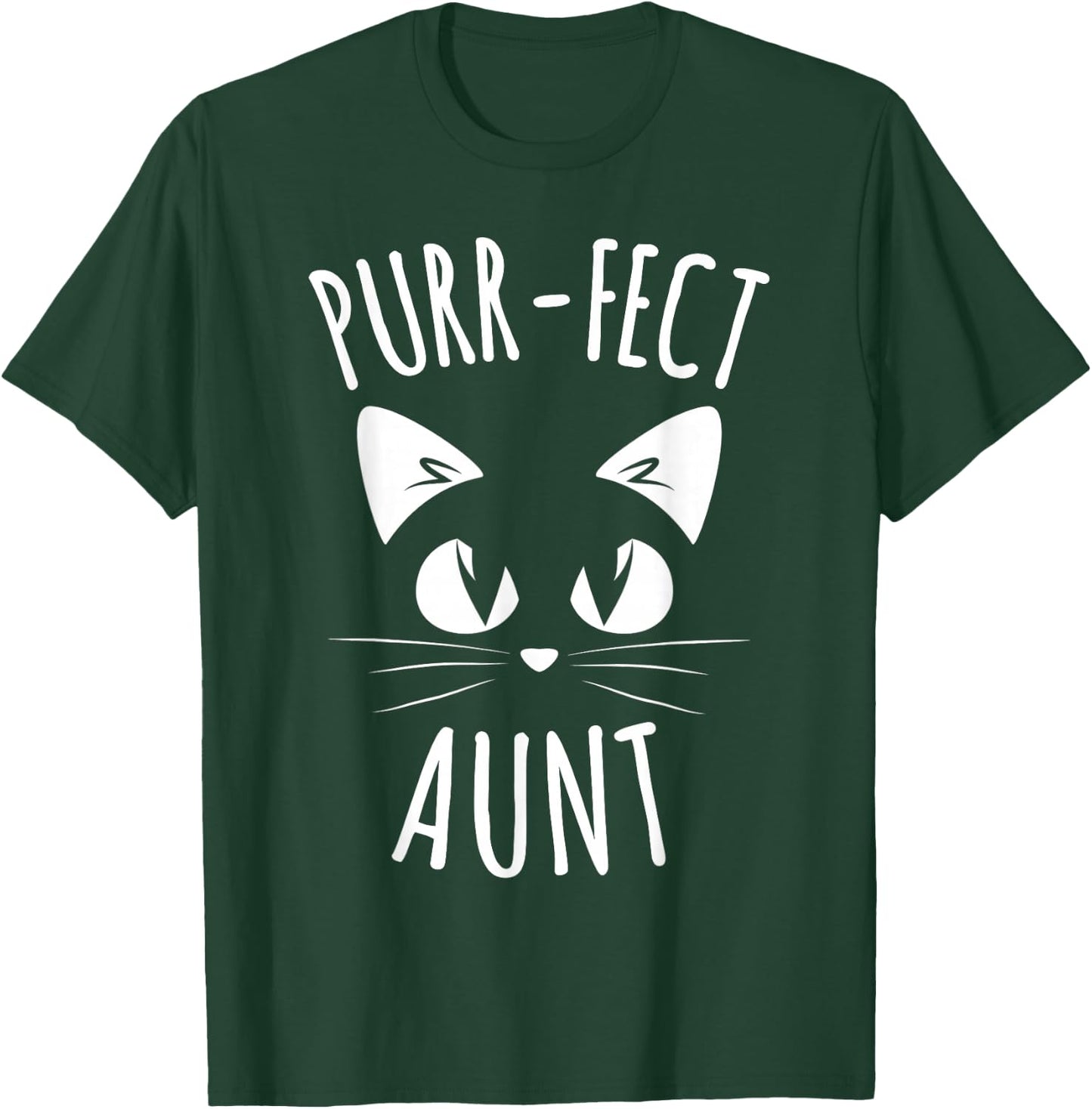 PURR-FECT Aunt Funny Cat Lover Cute Funny T-Shirt - T-Shirt | Forest
