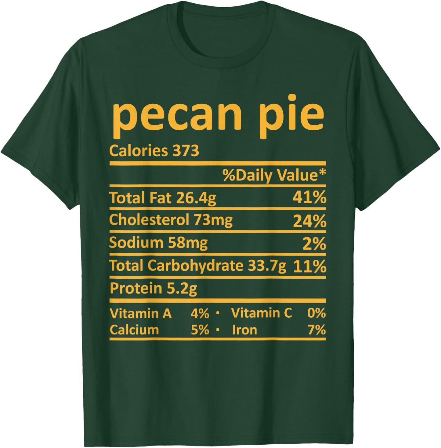 Pecan Pie Nutrition Thanksgiving Costume Food Fact Christmas T-Shirt - T-Shirt | Forest