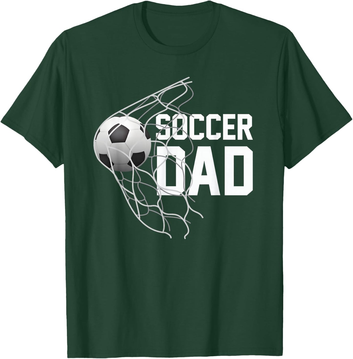 Soccer DAD | Football | Futbol | Parents | Goal | Gift T-Shirt - T-Shirt | Forest