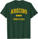 Retro School-Style Arecibo, Puerto Rico 1616 T-Shirt - T-Shirt | Forest