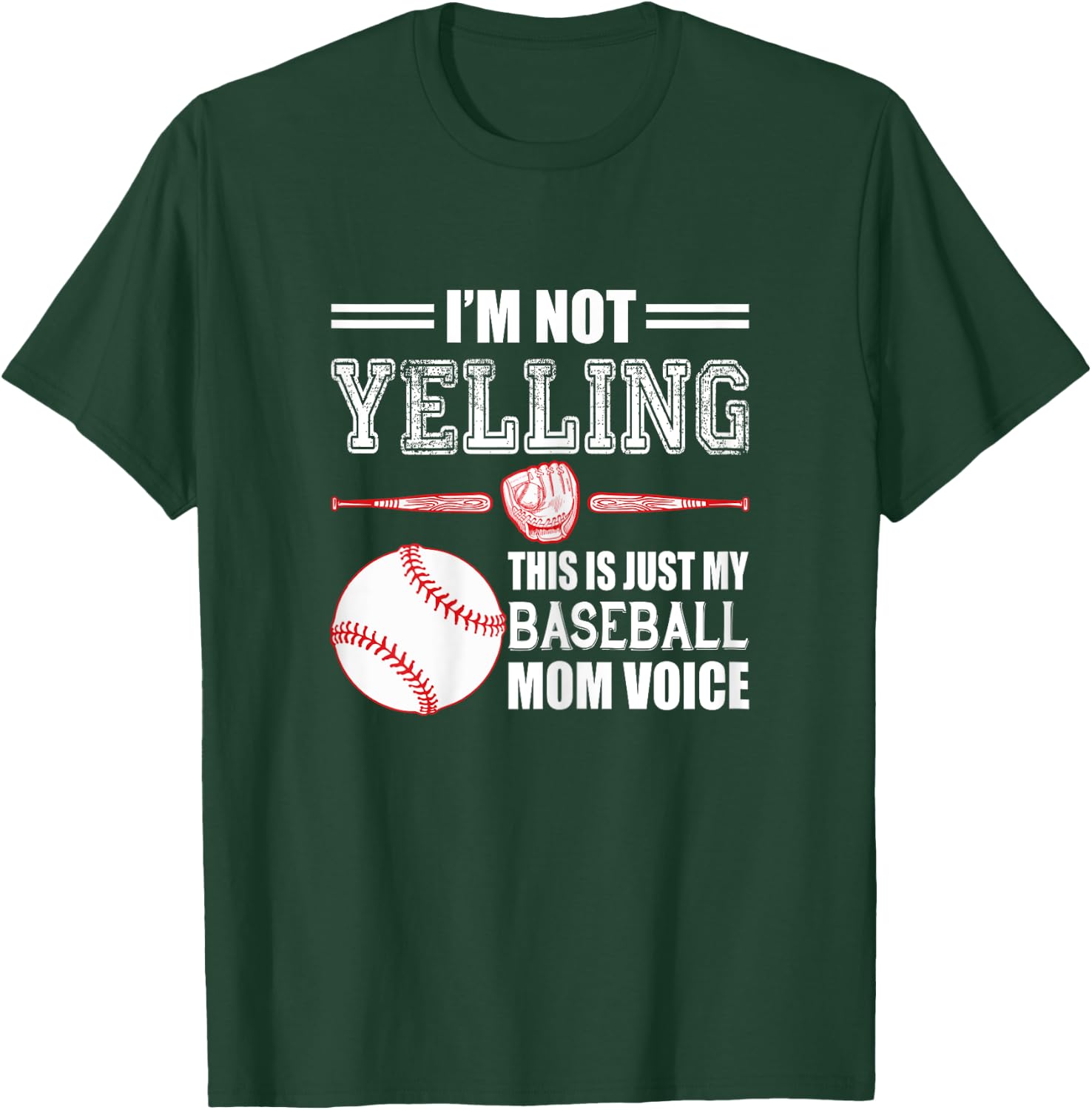 I'm Not Yelling This Is Just My Baseball Mom Voice T-Shirt - T-Shirt | Forest