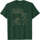 Pull Yourself Together Man Boys Sarcasm Sarcastic for Son T-Shirt - T-Shirt | Forest