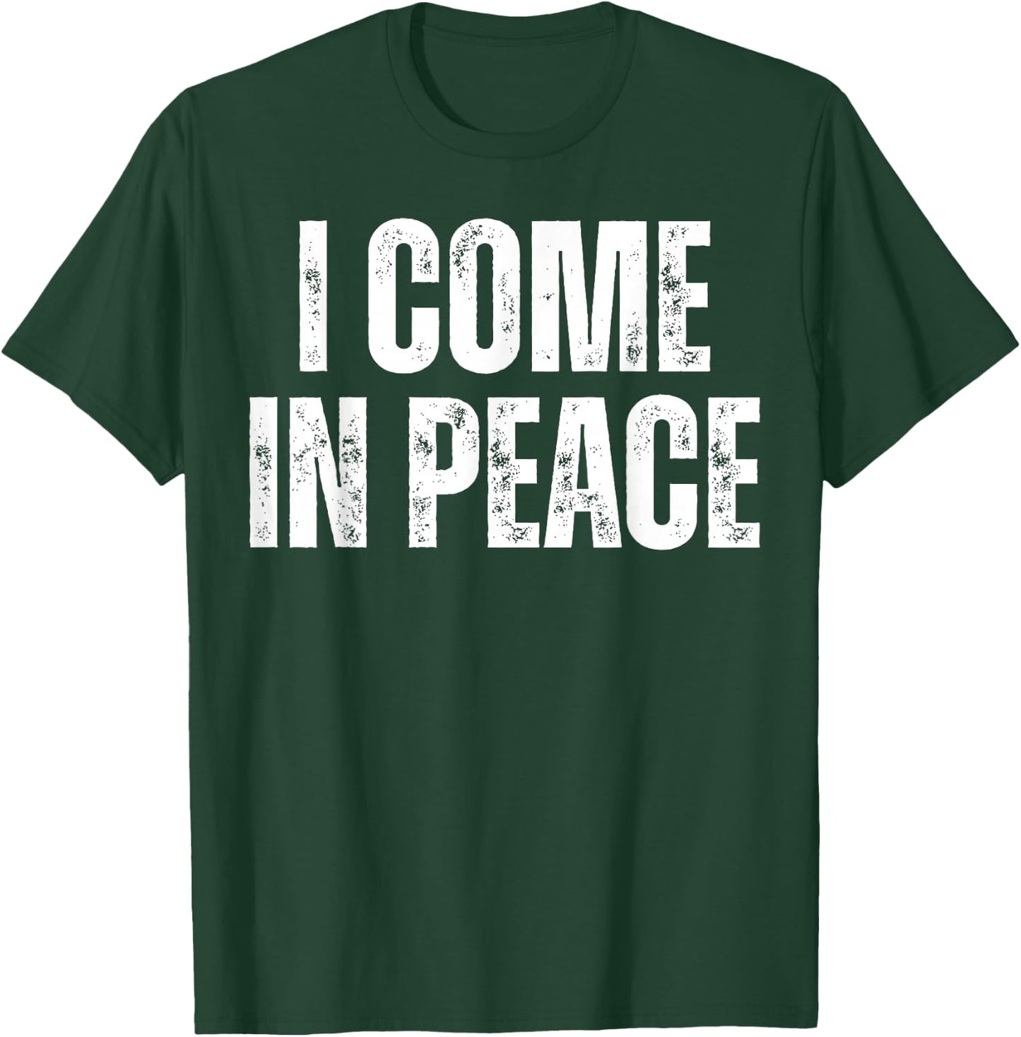 I Come in Peace Im Peace Couples Lovers Funny Matching T-Shirt - T-Shirt | Forest
