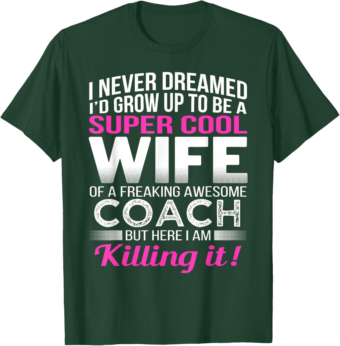 Coach's Wife Shirt Funny Gift Wife of Coach T-Shirt - T-Shirt | Forest