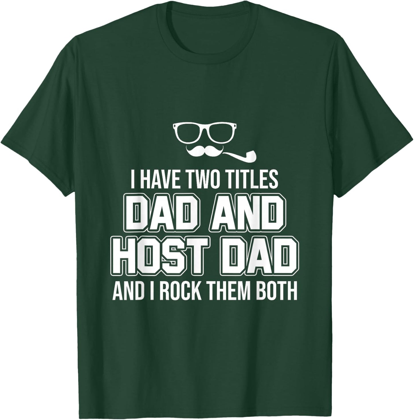 Foreign Host Family Dad Father Title Exchange Student Gift T-Shirt - T-Shirt | Forest