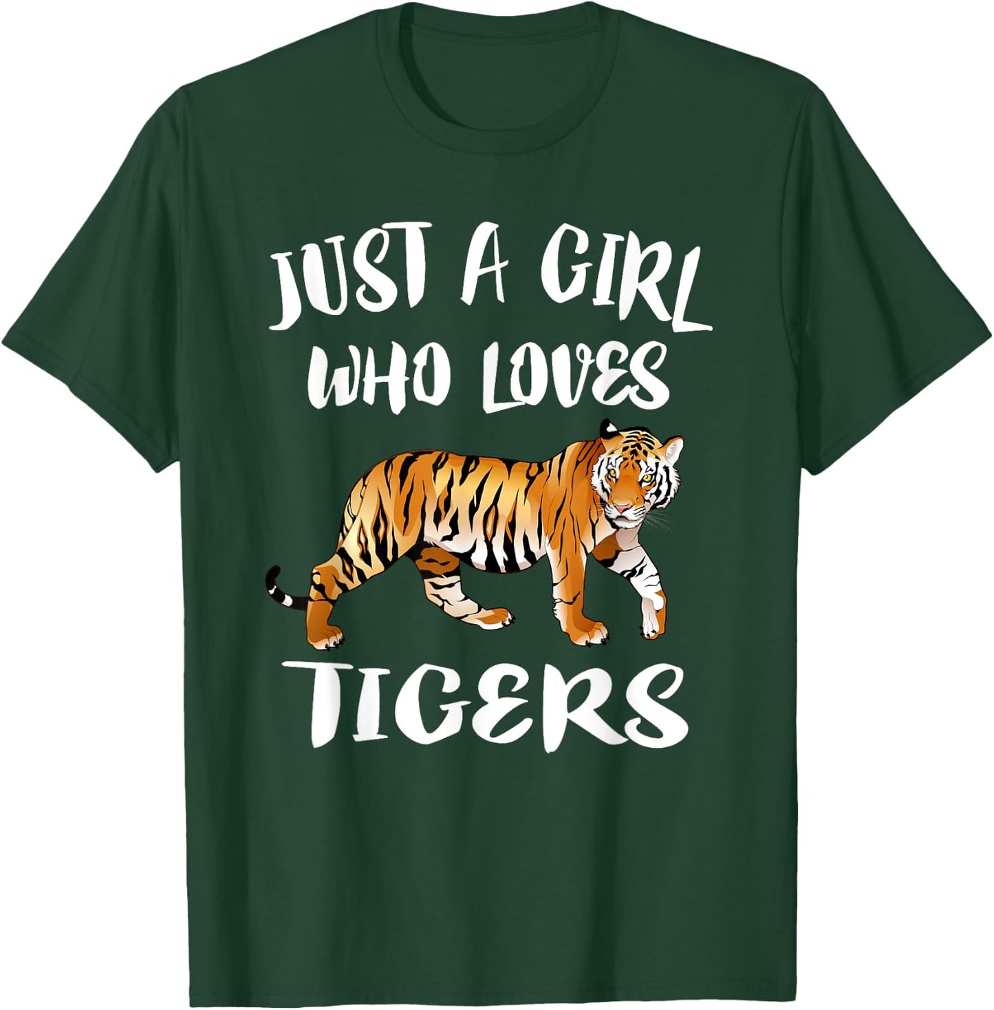 Just A Girl Who Loves Tigers Tiger Animal Lover Gift T-Shirt - T-Shirt | Forest