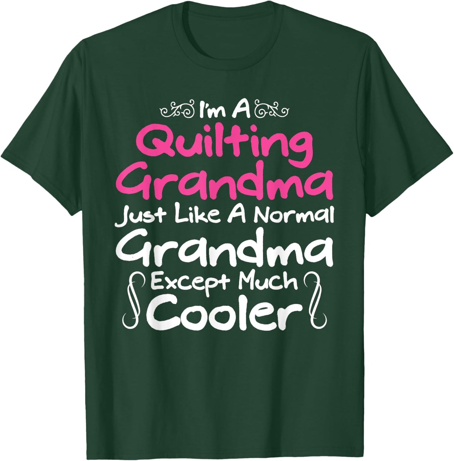 Quilt Shirts Quilting Grandma Yarn Women Hobby Quilter T-Shirt - T-Shirt | Forest