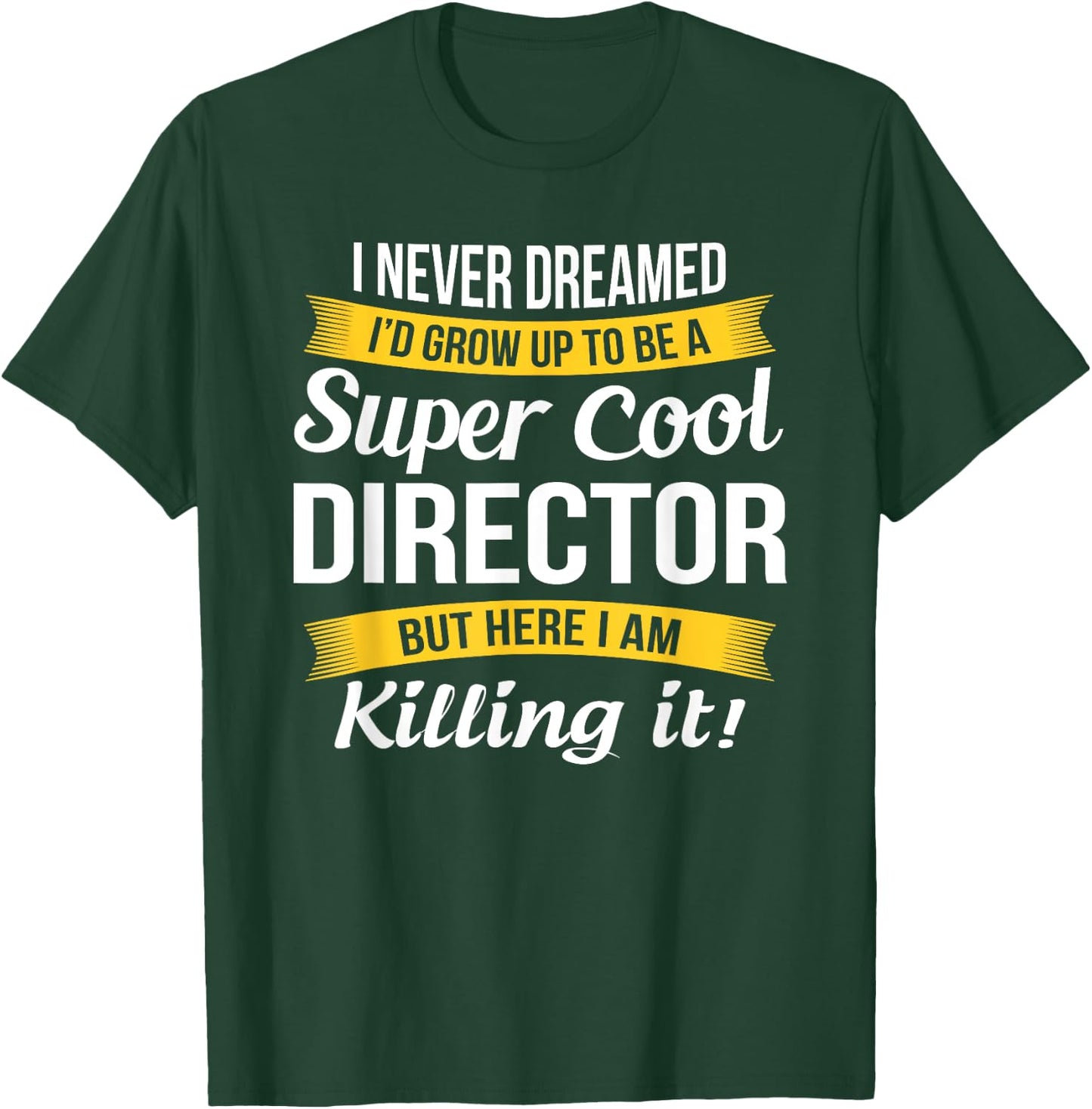 Director Shirt Funny Gift T-Shirt - T-Shirt | Forest