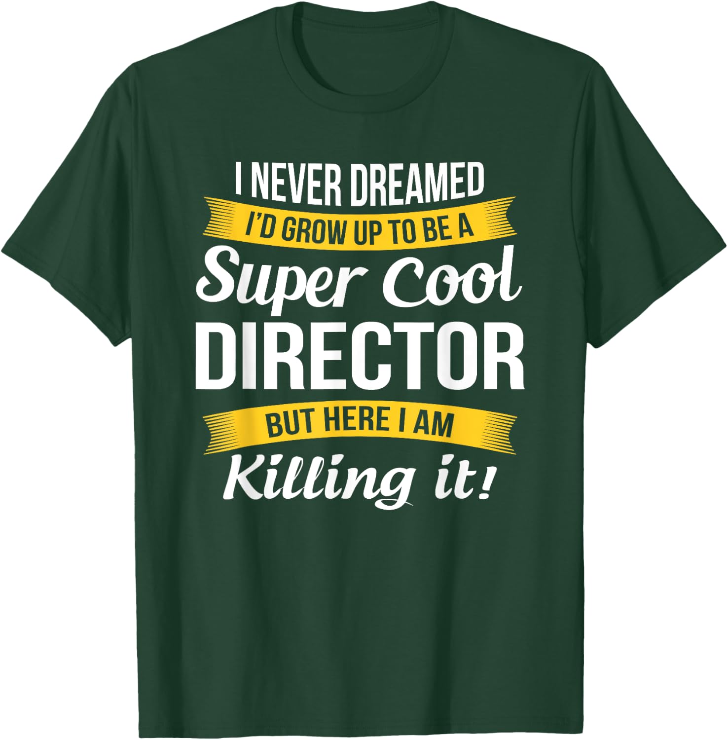 Director Shirt Funny Gift T-Shirt - T-Shirt | Forest