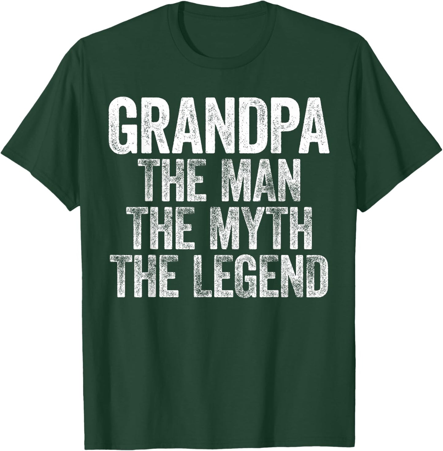 Grandpa The Man The Myth The Legend Shirt Men Fathers Day T-Shirt - T-Shirt | Forest