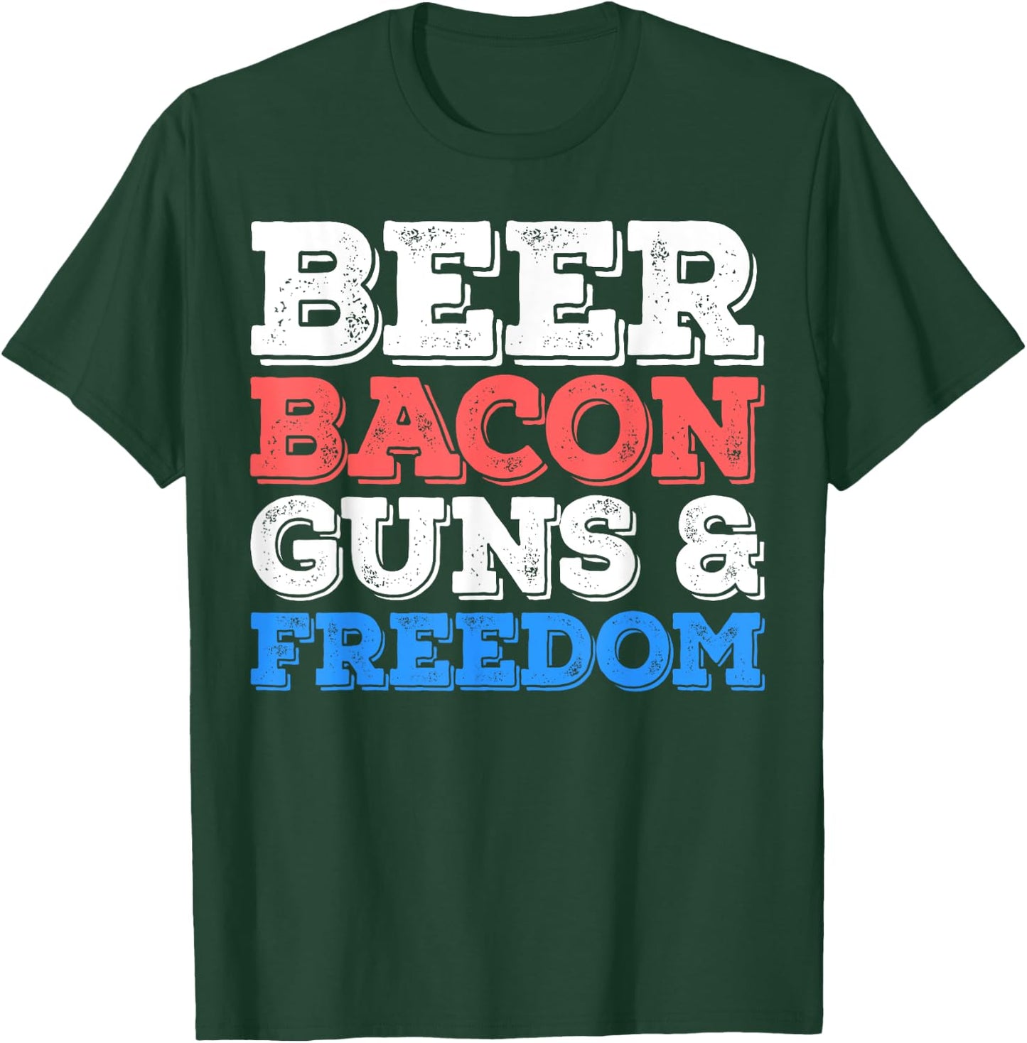 Beer Bacon Guns And Freedom Shirt Men Women 4th of July T-Shirt - T-Shirt | Forest