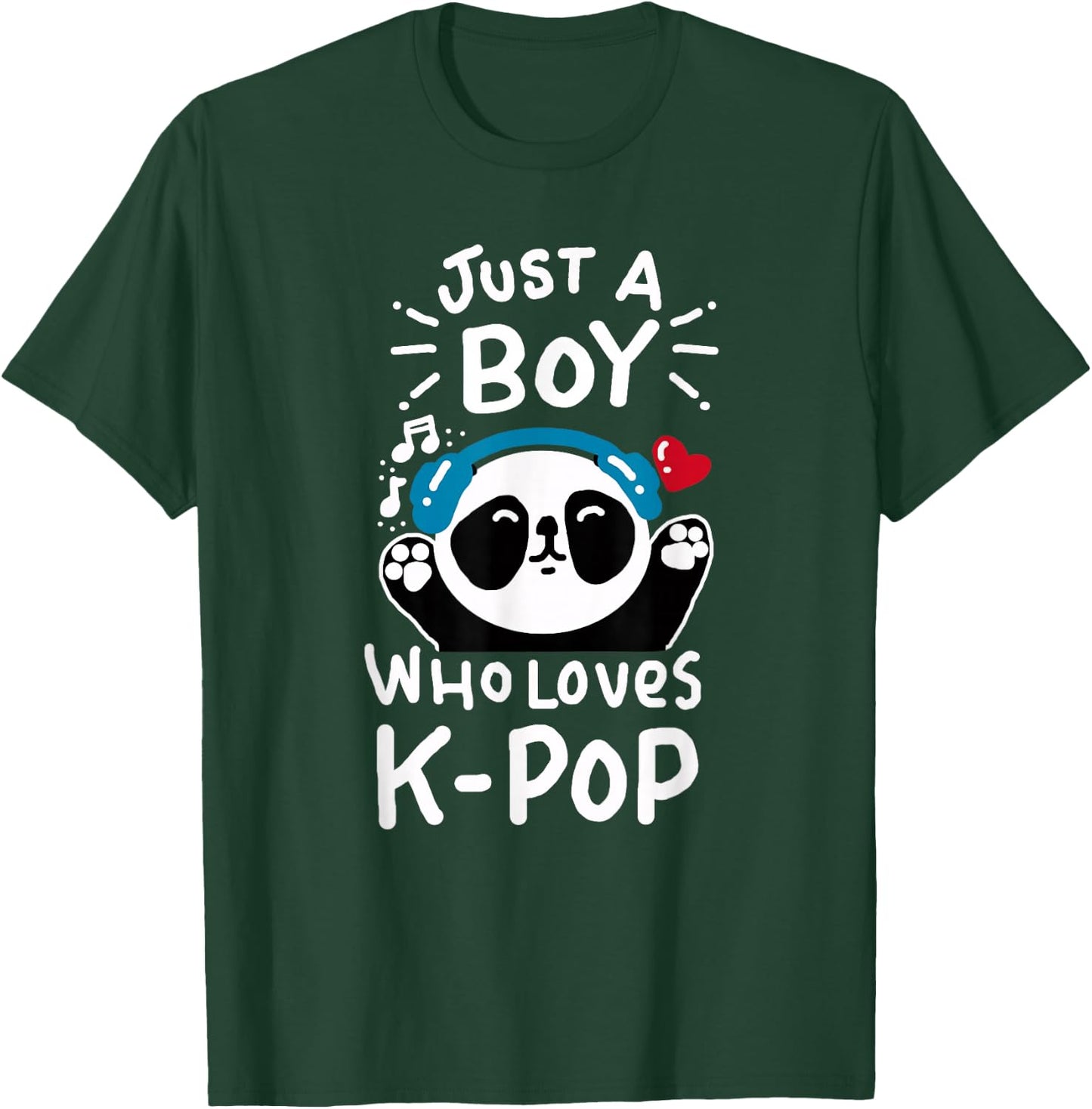 Just A Boy Who Loves K-Pop Panda KPop Shirt Quote T-Shirt - T-Shirt | Forest