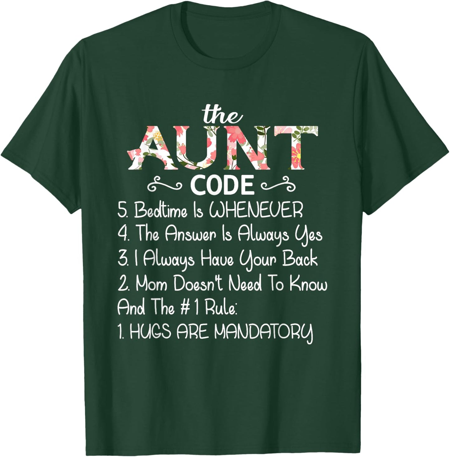 Funny Gift Birthday Awesome The Aunt Code funny aunt lover auntie T-Shirt - T-Shirt | Forest
