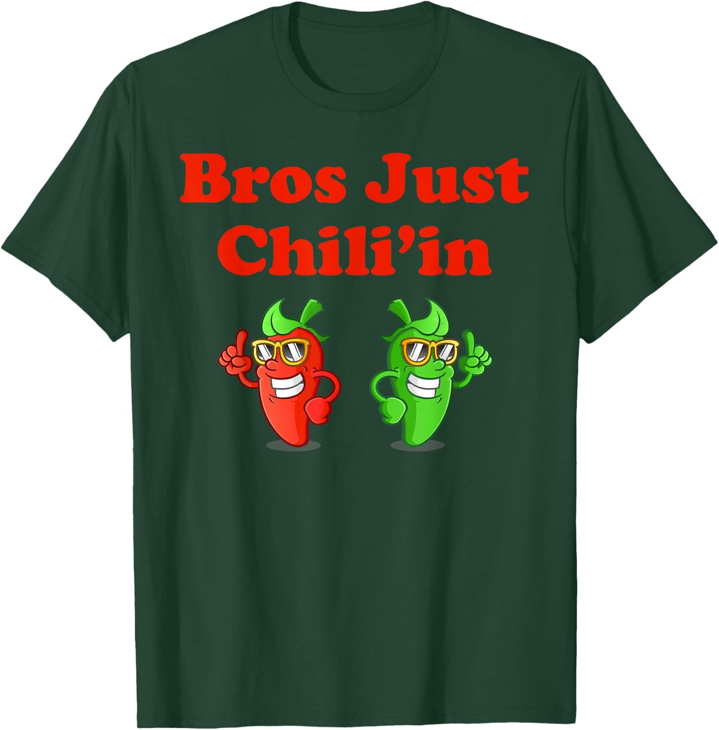 Bros Just Chili'in Spicy Cook-off T-Shirt - T-Shirt | Forest