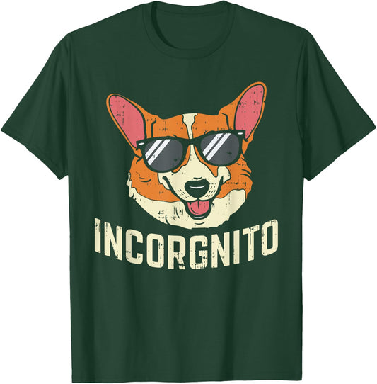 Incorgnito Shirt Funny Welsh Corgi Face Dog Pun Lover Gift T-Shirt - T-Shirt | Forest