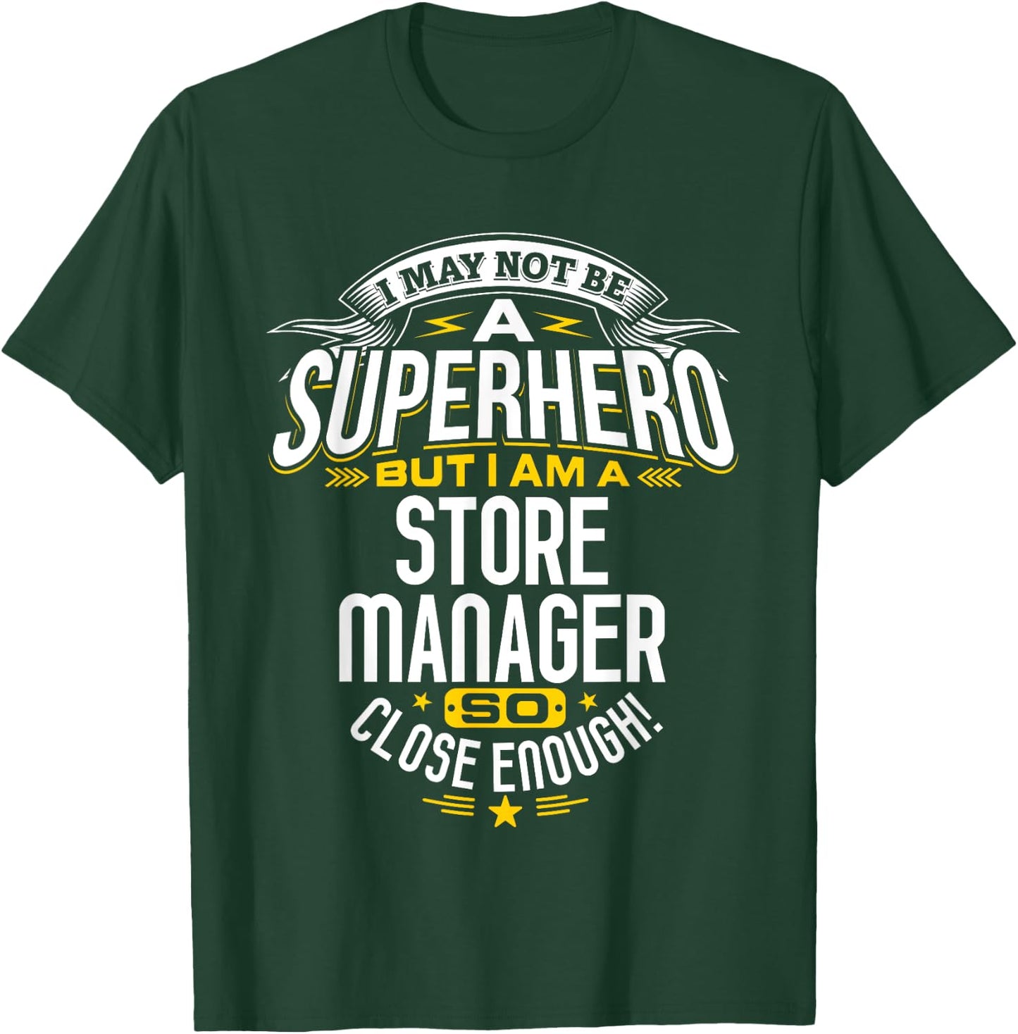 Store Manager Superhero Gifts Idea Managers & Bosses T-Shirt - T-Shirt | Forest