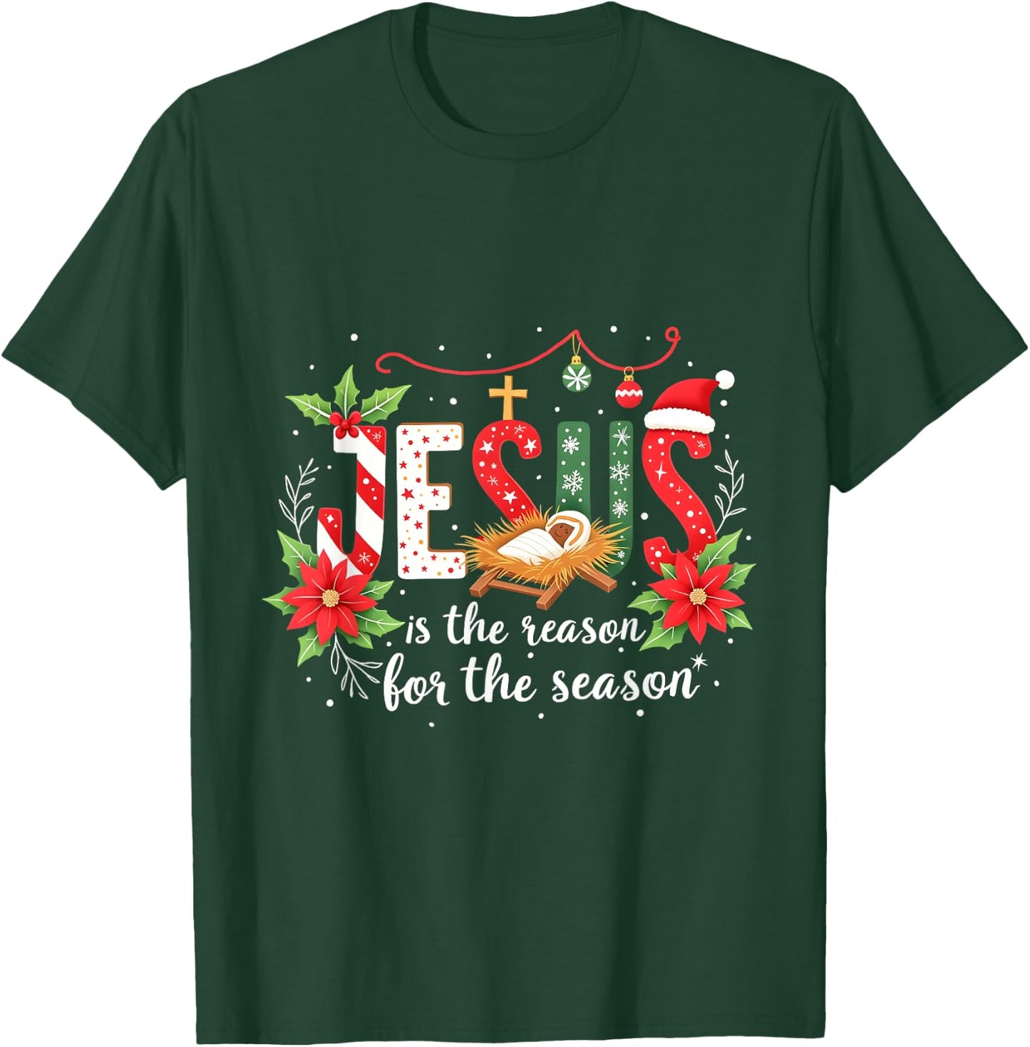 Faith Christmas Jesus Is The Reason For The Season Christian T-Shirt - T-Shirt | Forest
