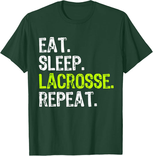 Eat Sleep Lacrosse Repeat Player Lax Funny T-Shirt - T-Shirt | Forest