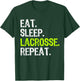 Eat Sleep Lacrosse Repeat Player Lax Funny T-Shirt - T-Shirt | Forest