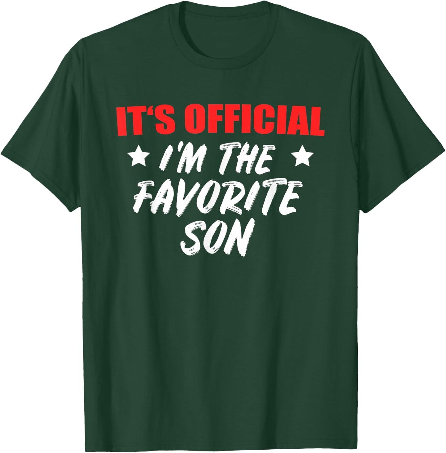 Offical Favorite Son | Parent-Son Gift & Graphic T-Shirt - T-Shirt | Forest