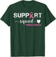 Breast Cancer Support Squad Breast Cancer Awareness T-Shirt - T-Shirt | Forest