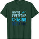 Funny Why is Everyone Chasing Me Cross Country Gift XC Coach Small T-Shirt - T-Shirt | Forest