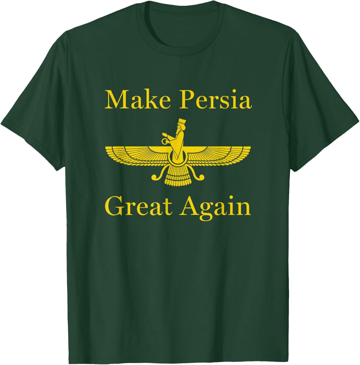 Persian Pride Nowruz Make Persia Great Again T-Shirt - T-Shirt | Forest