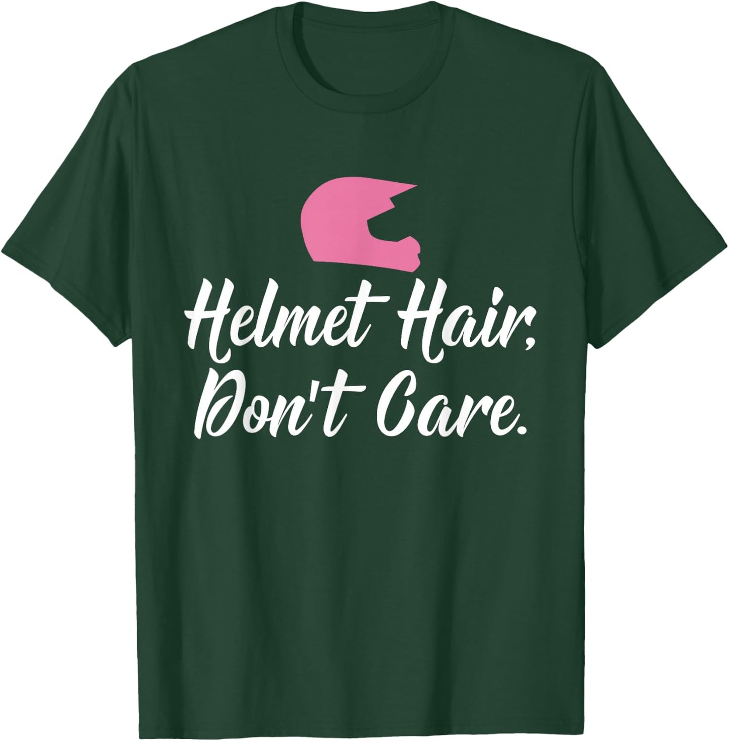 Helmet Hair Don't Care Snowmobile Motorcycle T-Shirt - T-Shirt | Forest