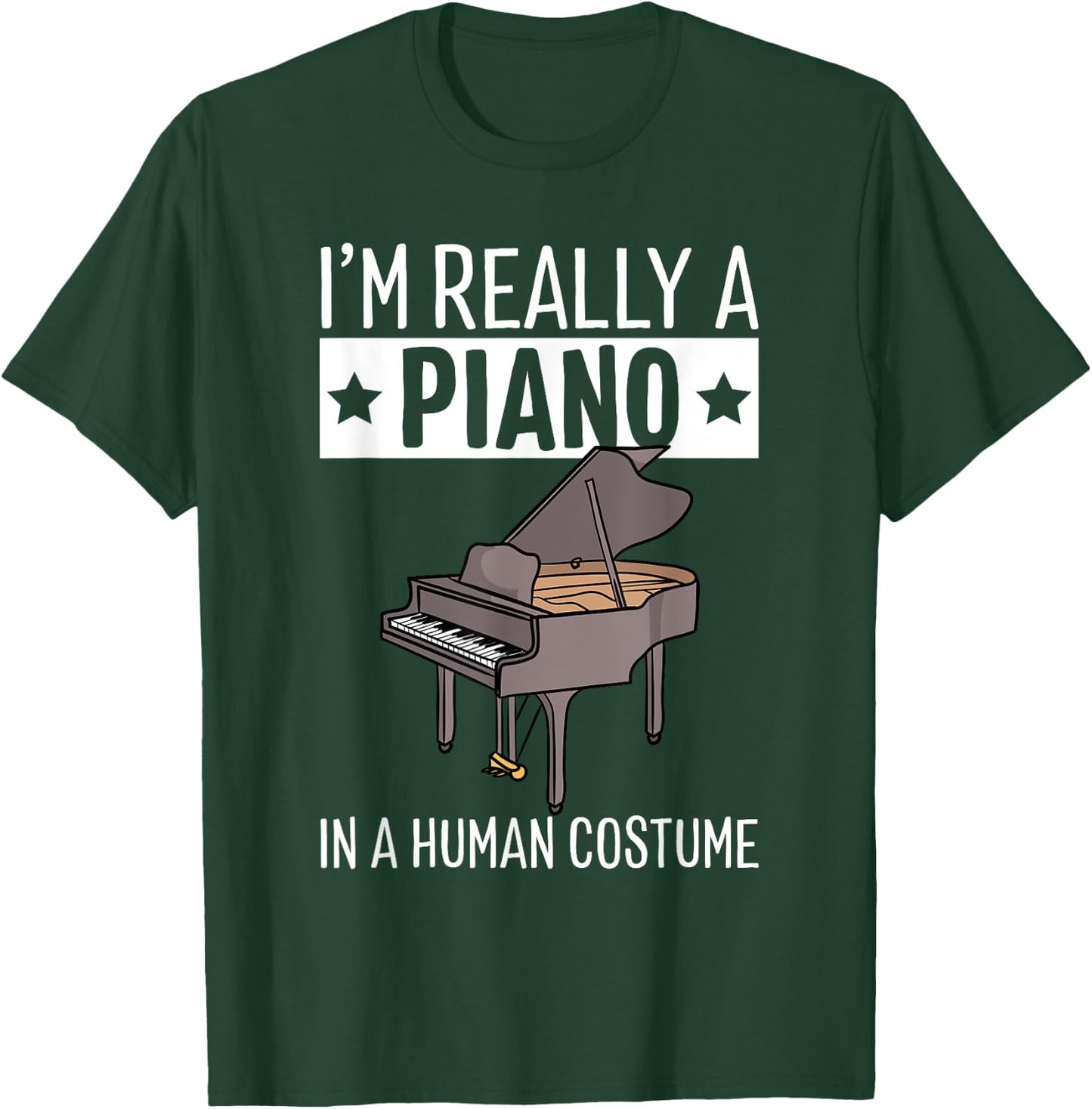 I'm Really A Piano In A Human Costume Halloween Funny Music T-Shirt - T-Shirt | Forest