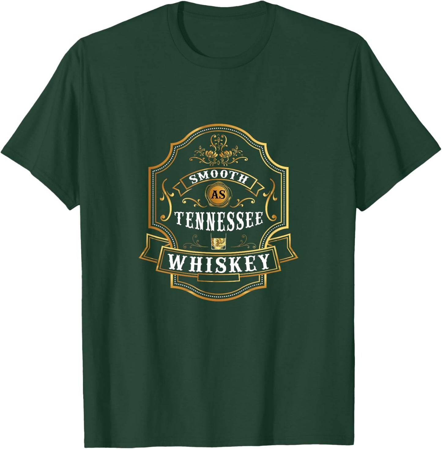 Smooth As Tennessee Whiskey Drinking Buddy Gift T-Shirt - T-Shirt | Forest