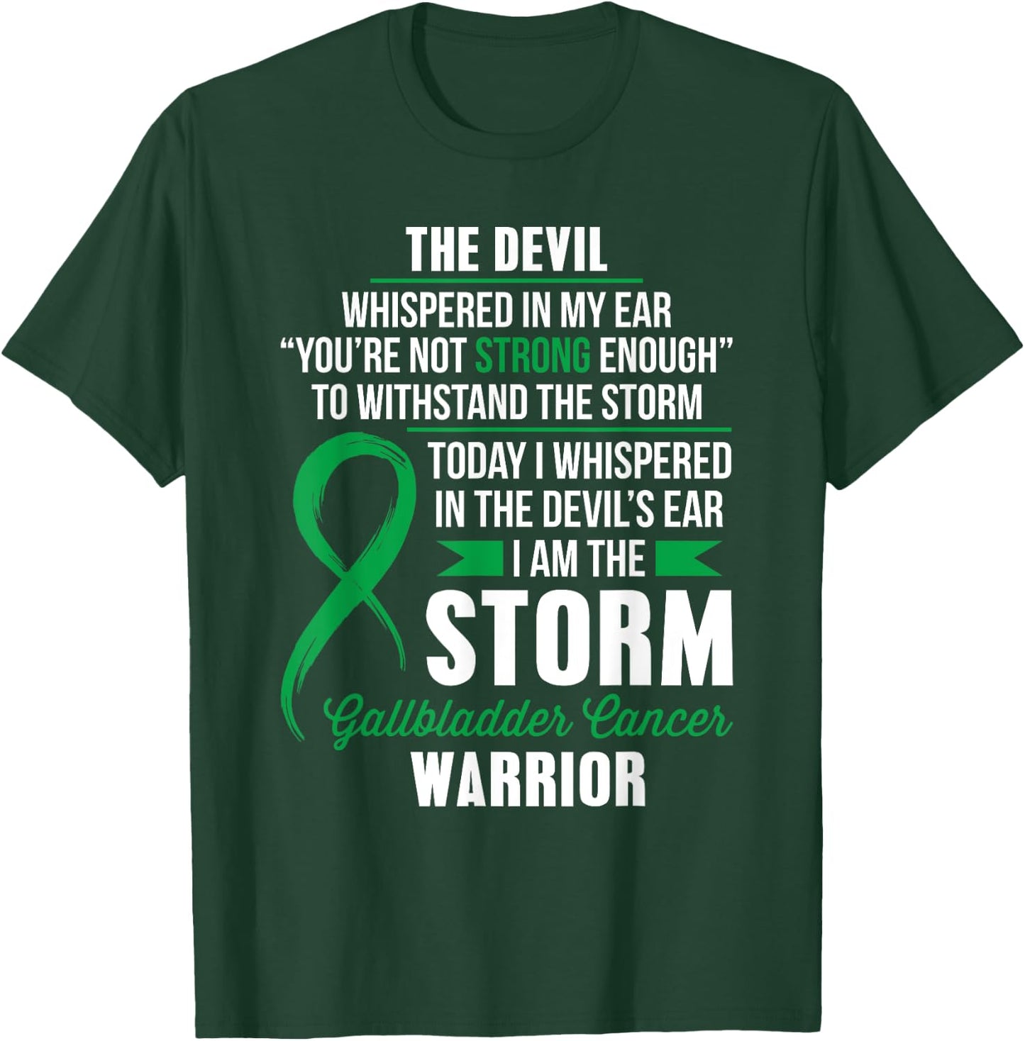 Gallbladder Cancer Warrior - I am the Storm T-Shirt - T-Shirt | Forest