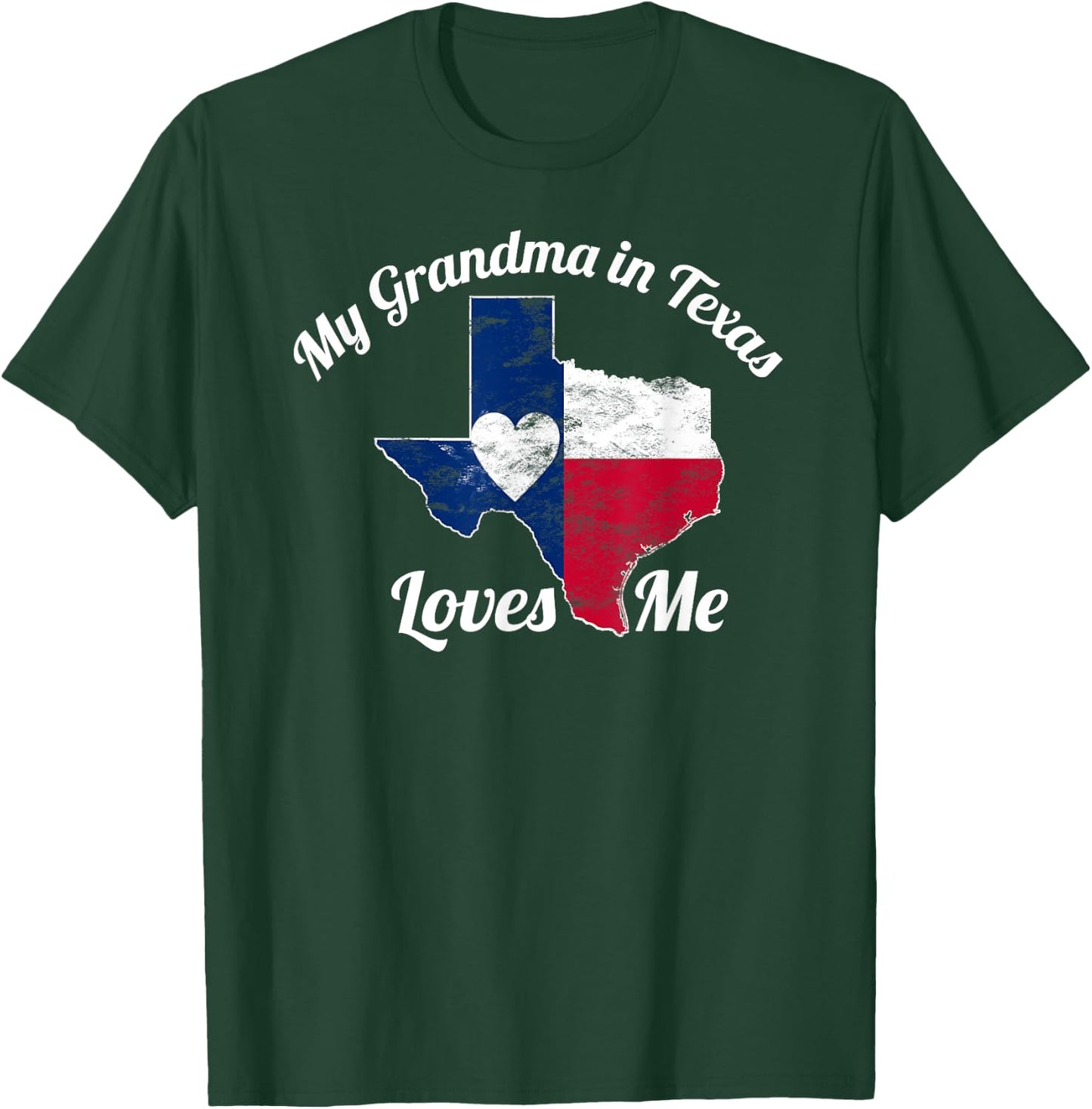 My Grandma in Texas Loves Me Texas Gift Texan Love T-Shirt - T-Shirt | Forest