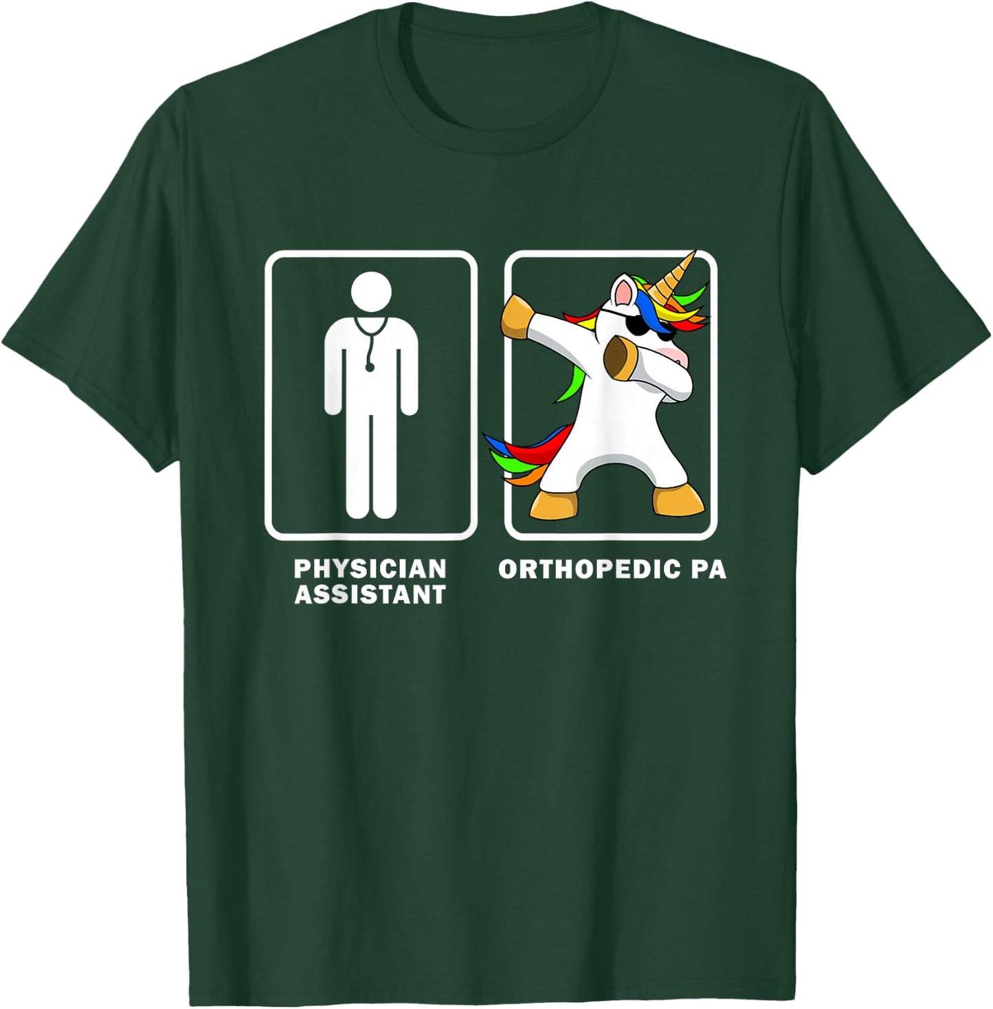 Physician Assistant Orthopedic PA Dabbing Unicorn Funny Dab T-Shirt - T-Shirt | Forest