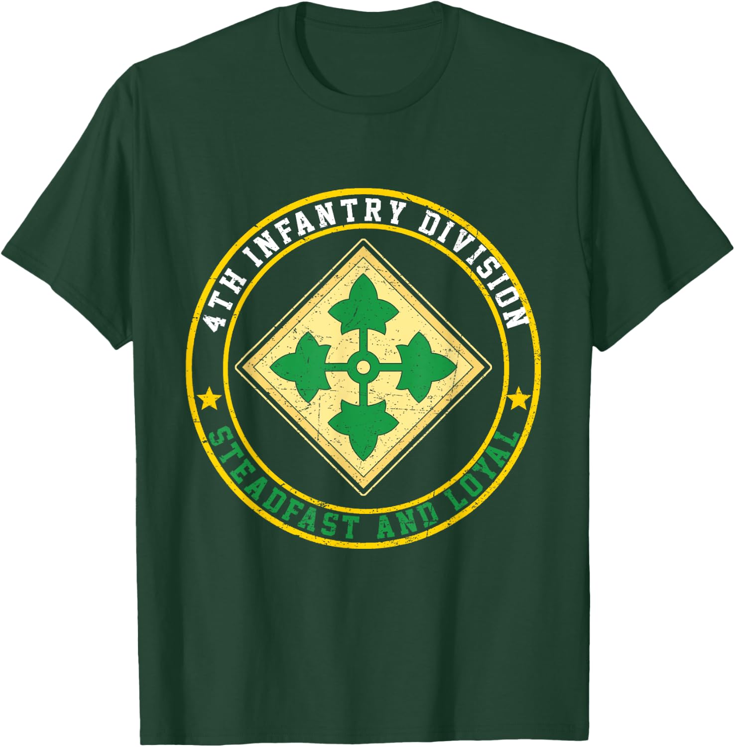 Proud 4th Infantry Division US Veteran Steadfast & Loyal T-Shirt - T-Shirt | Forest