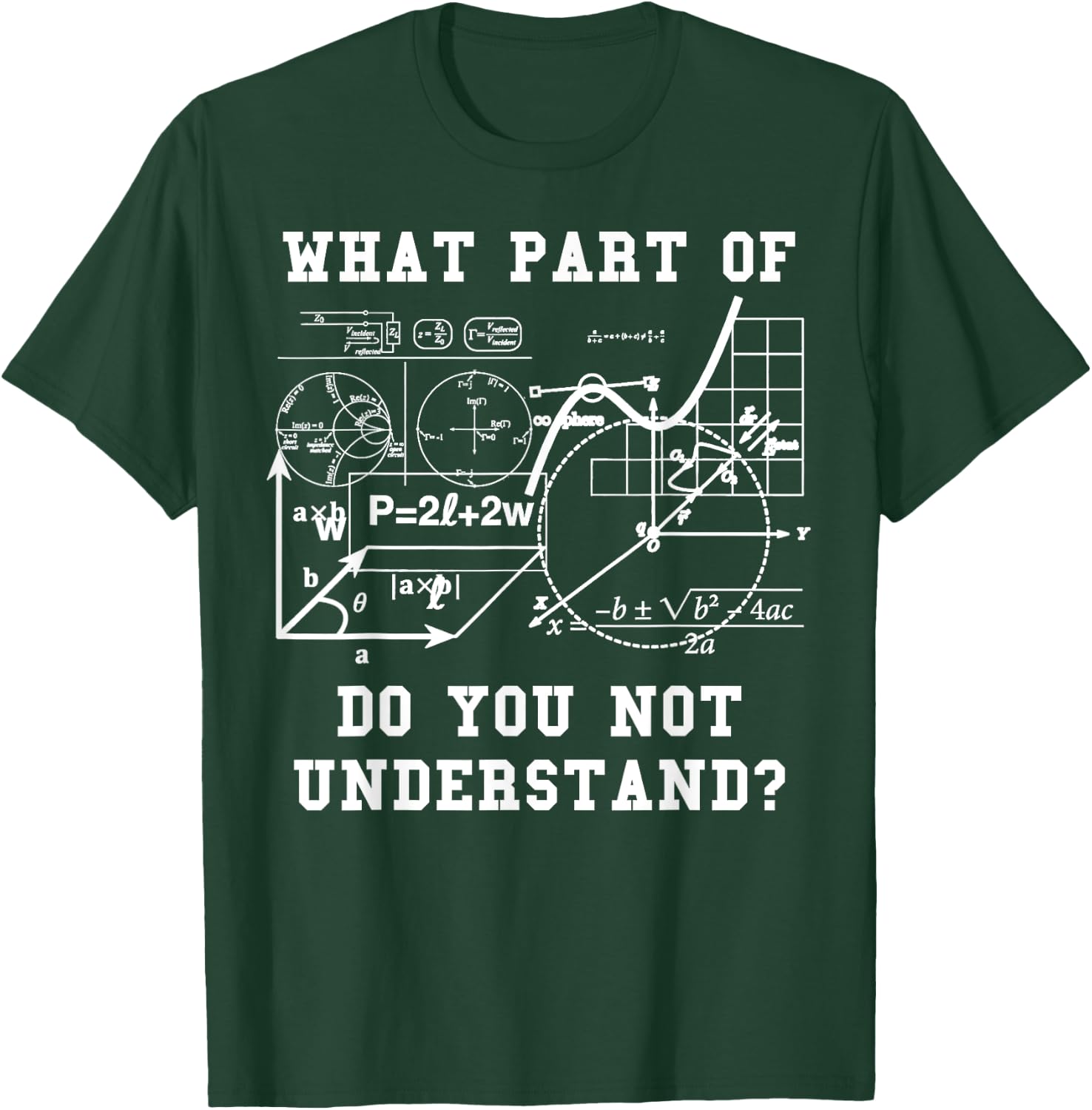 Funny Engineer Shirt - What Part Do You Not Understand? T-Shirt - T-Shirt | Forest