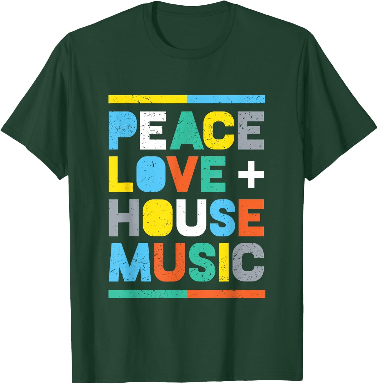 House Music : EDM DJ Shirt, Peace, Love & House Music T-Shirt - T-Shirt | Forest
