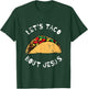 Lets Taco Bout Jesus, Lettuce Taco Bout Jesus, Funny T-Shirt - T-Shirt | Forest