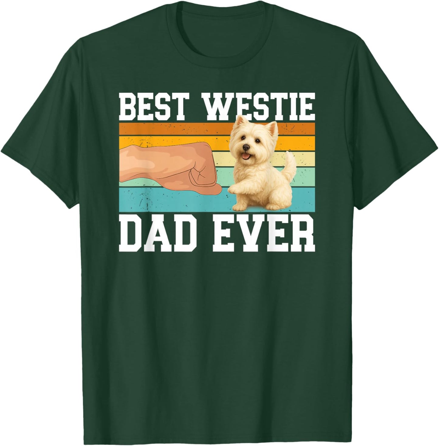 Best Westie Dad Westie Owner West Highland Terrier Lover T-Shirt - T-Shirt | Forest