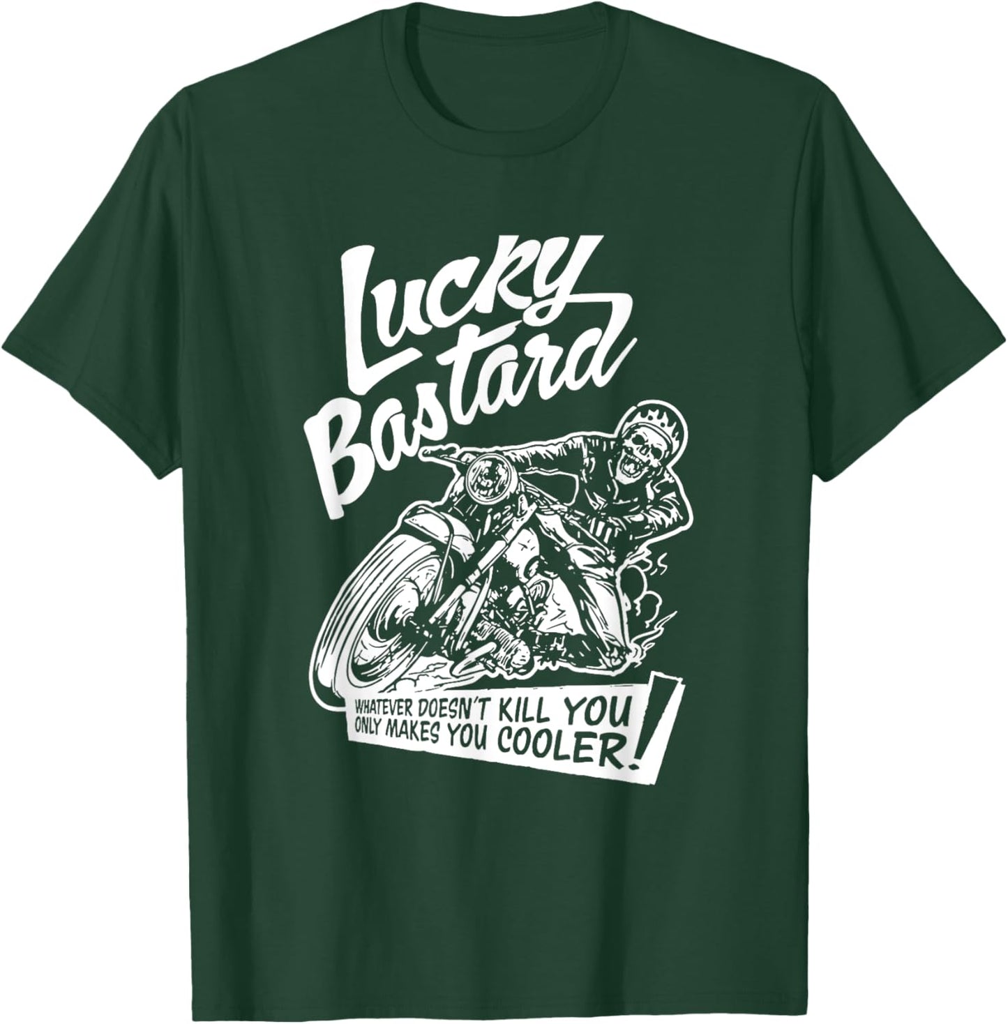 Lucky Bastard - Funny Quote design T-Shirt - T-Shirt | Forest
