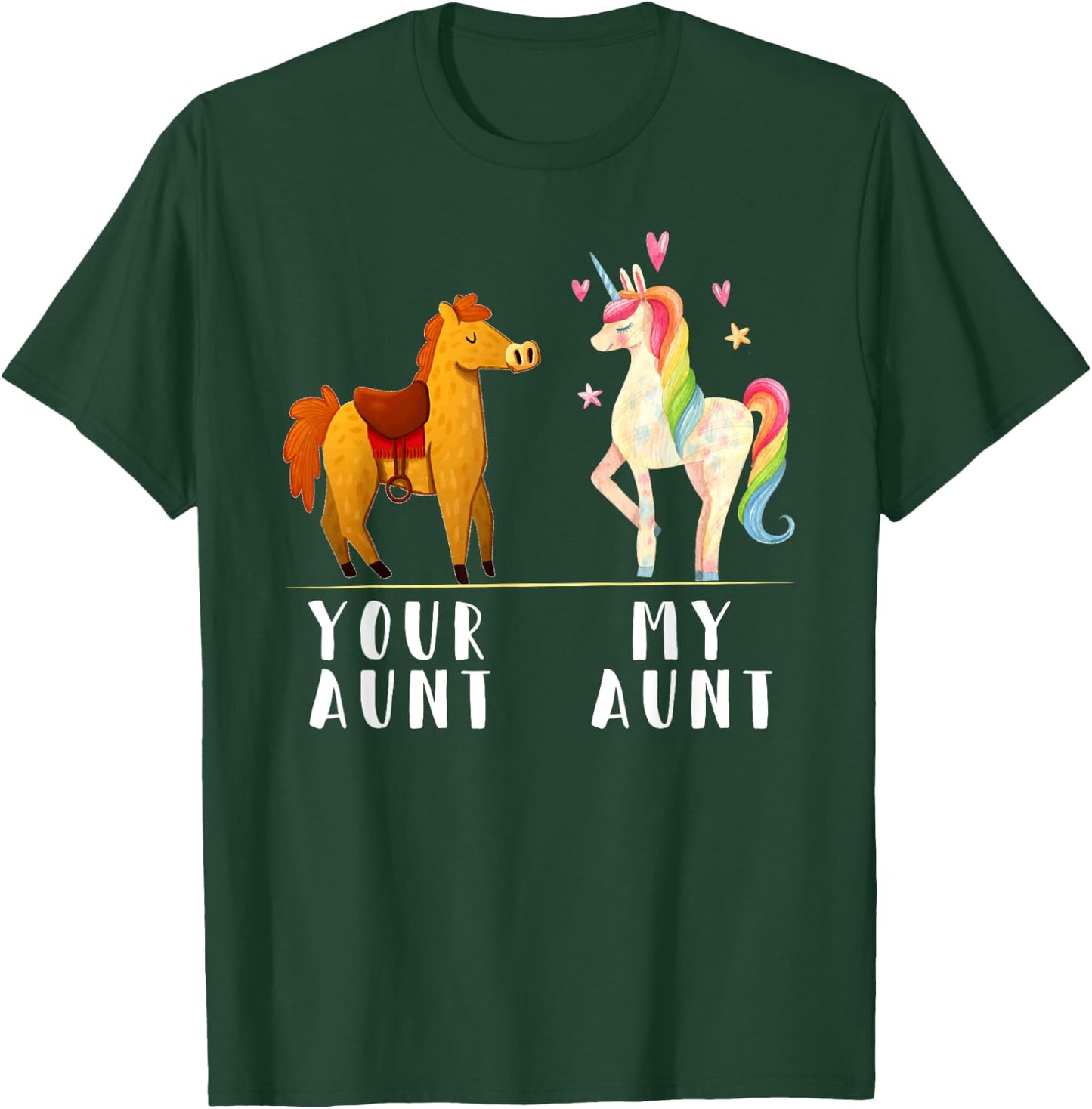 Your Aunt My Aunt Shirt - My Aunt Loves Me T-Shirt - T-Shirt | Forest