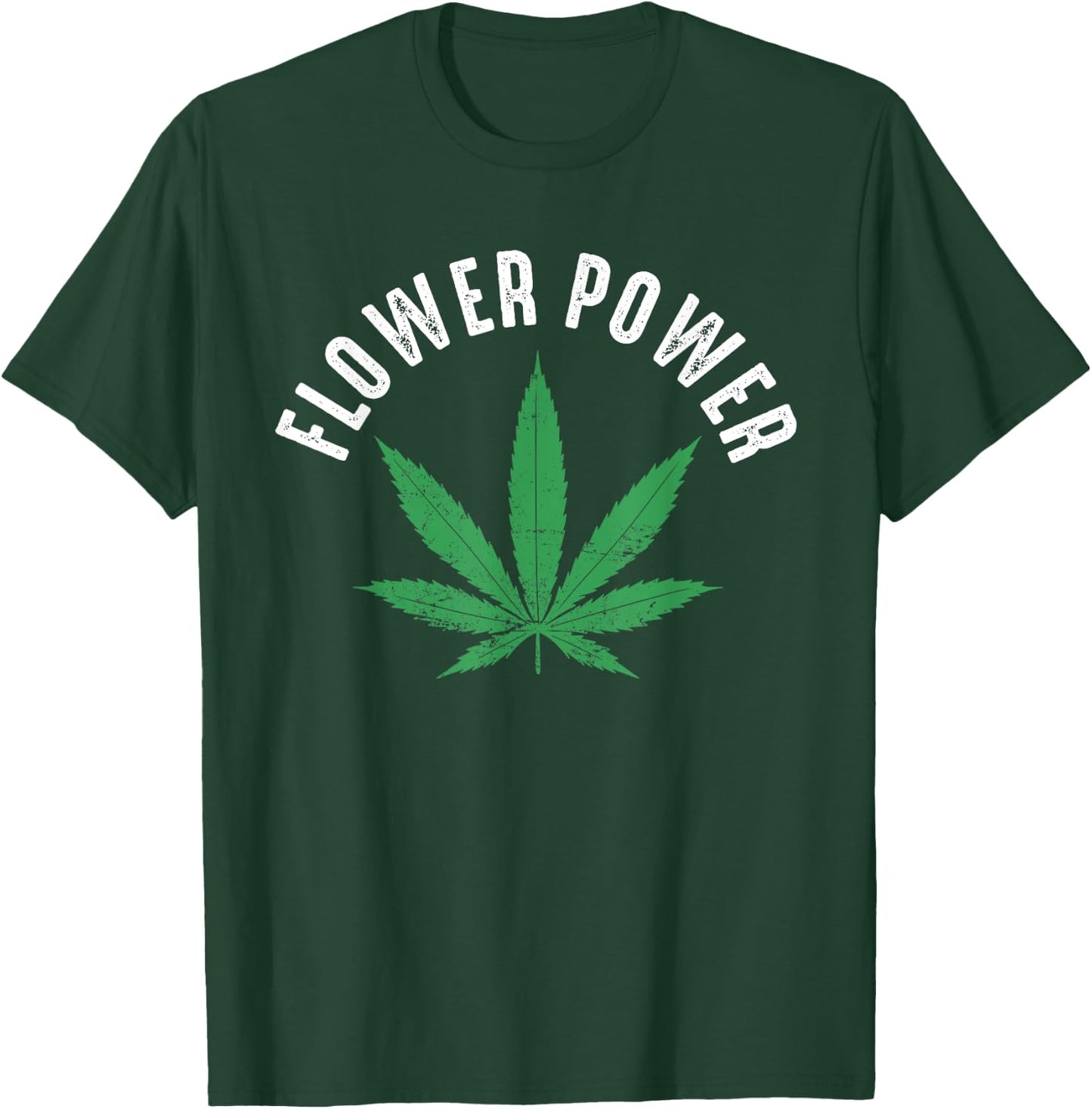 Flower Power Funny Distressed Pot Leaf Shirt T-Shirt - T-Shirt | Forest