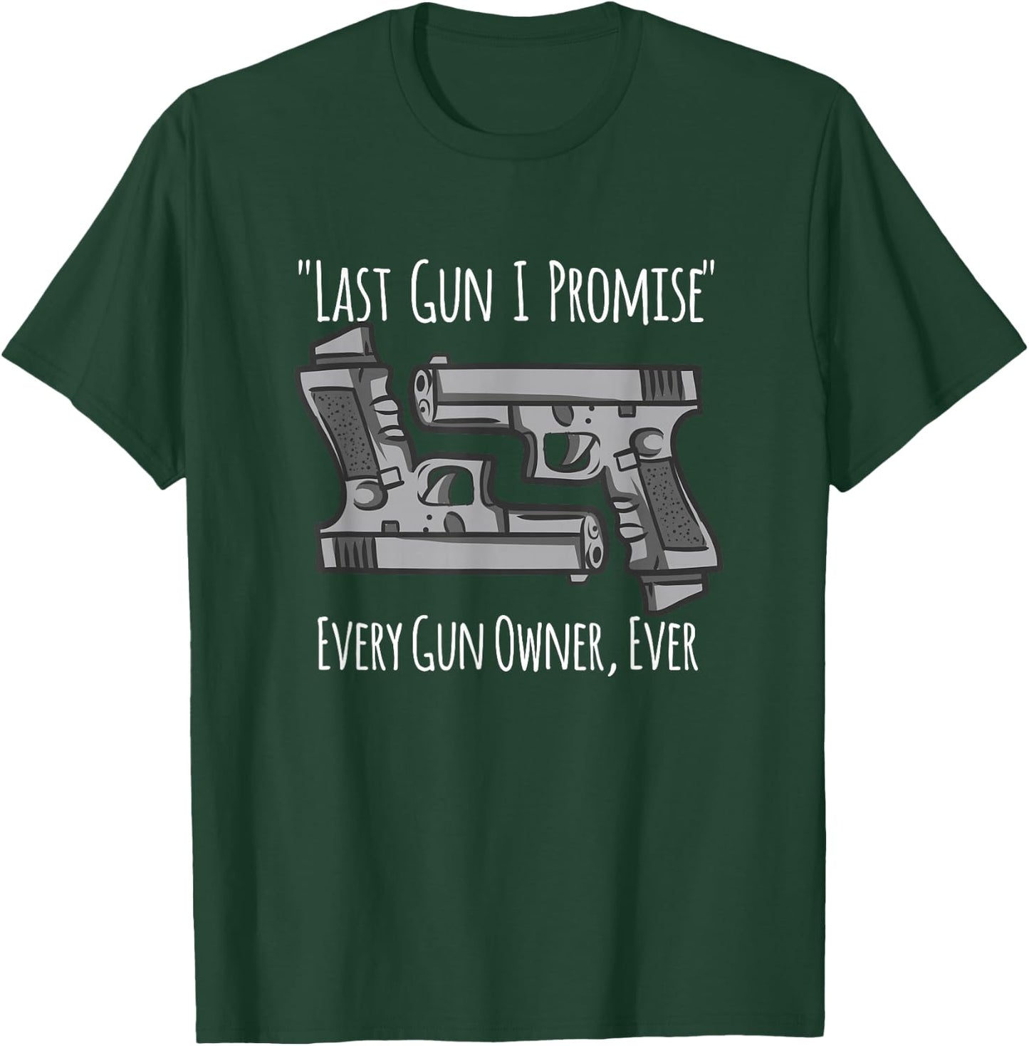Gun Owner Gun Hobby Gun Collection Funny Gun Collector T-Shirt - T-Shirt | Forest