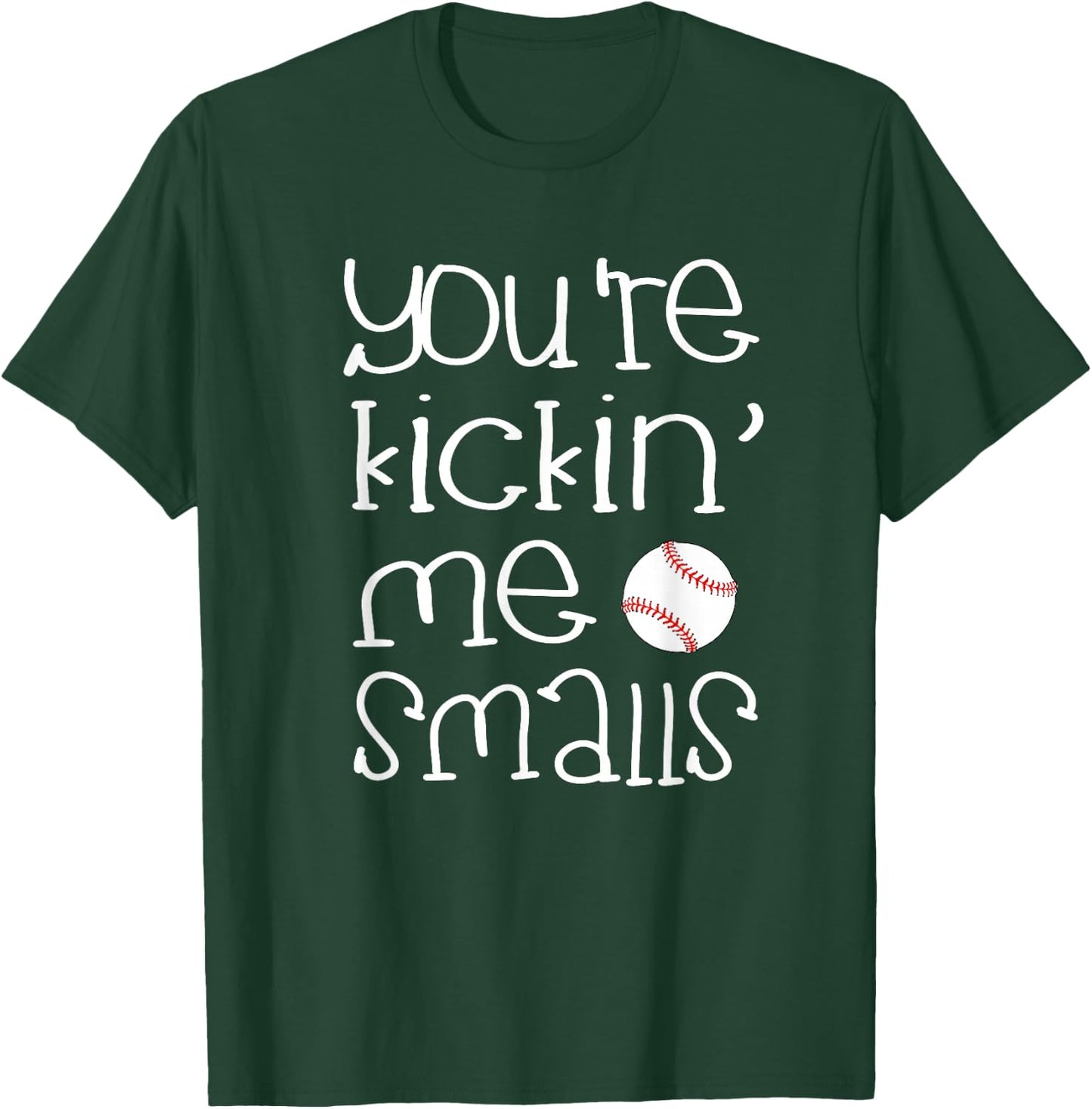 Funny Pregnant T Shirt - You're Kicking Me Smalls Baseball T-Shirt - T-Shirt | Forest