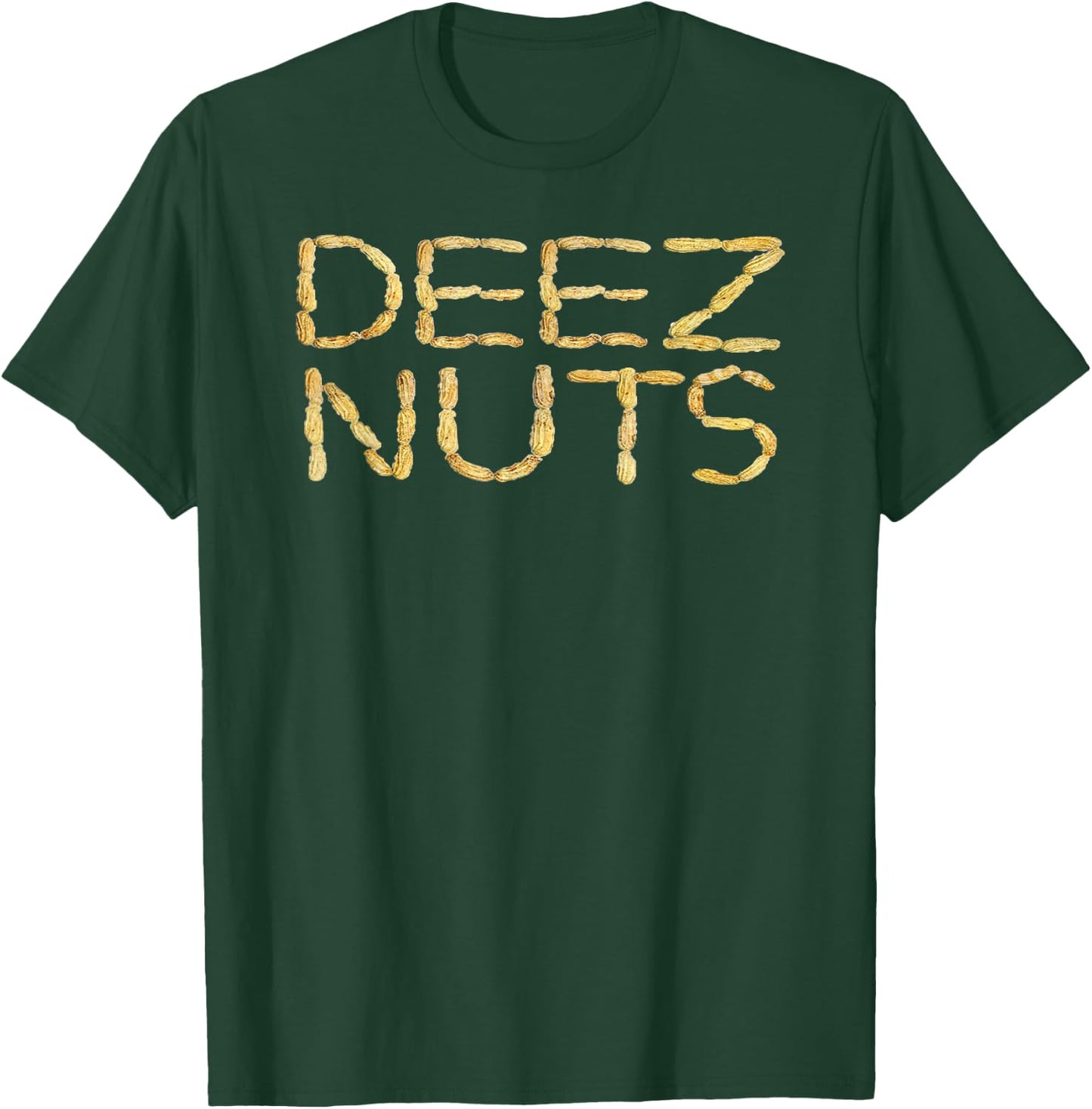 Deez Nuts Funny T-Shirt - T-Shirt | Forest