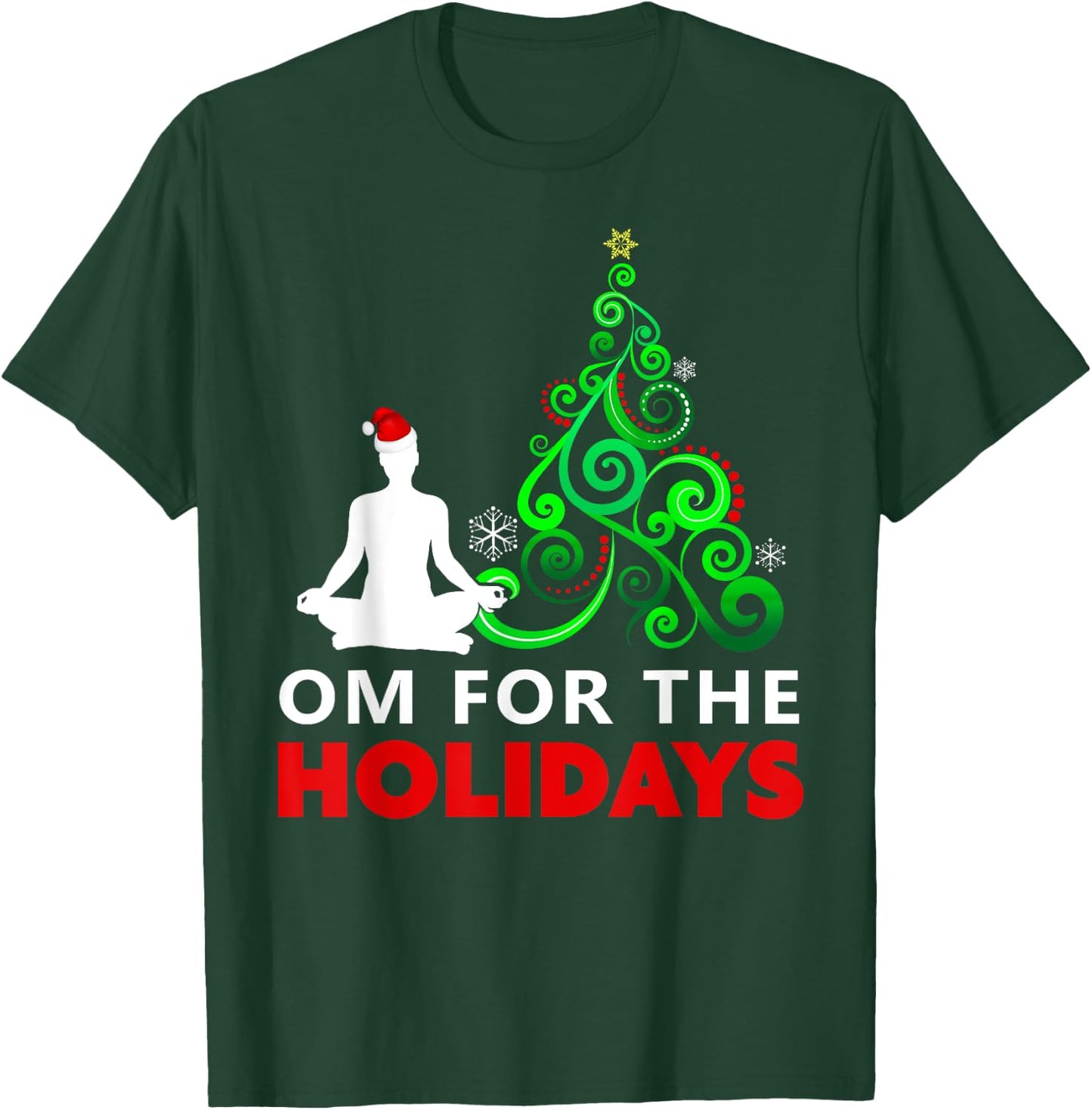 Yoga Christmas Shirt - Om for the Holidays T-Shirt - T-Shirt | Forest